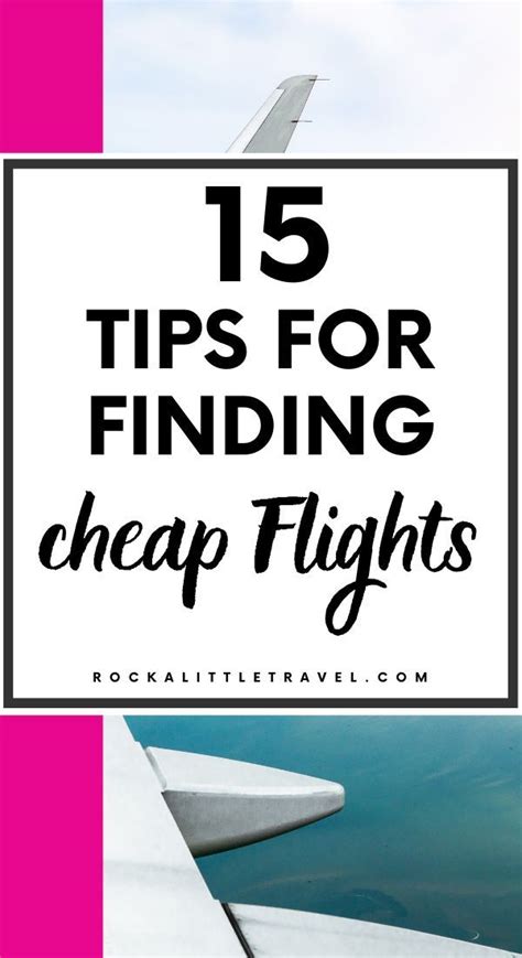 Top 15 Tips For Finding Cheap Flights Rock A Little Travel Cheap Flights Find Cheap Flights