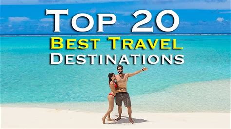 Top 20 Best Travel Destinations In The World Youtube