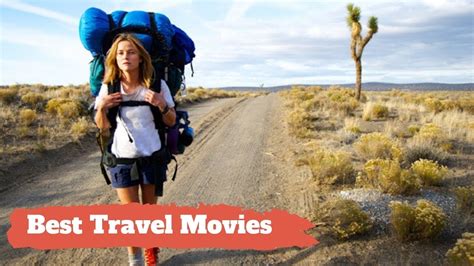 Top 20 Travel Movies That Will Inspire You To Travel Youtube