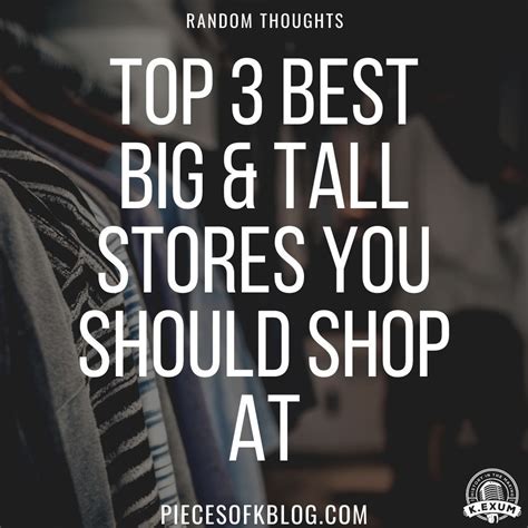 Top 3 Best Big Tall Stores You Should Shop At Big Tall Big And