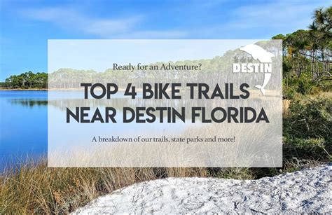 Top 4 Bike Trails Near Destin Florida In 2023 Florida Trail Destin