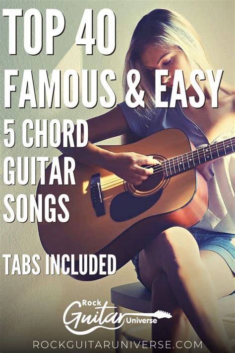 Top 40 Famous Easy 5 Chord Guitar Songs Tabs Included Rock Guitar