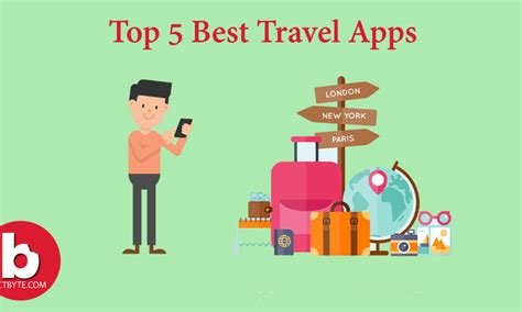 Top 5 Best Travel Apps Ict Byte