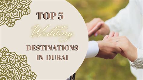 Top 5 Best Wedding Destinations In Dubai Iibntv Iibntv