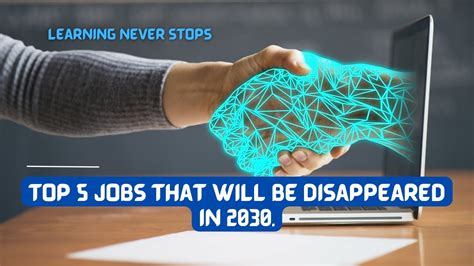 Top 5 Jobs That Will Be Disappeared In 2030 Jobs With No Future