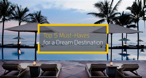 Top 5 Must Haves For A Dream Destination American Standard India