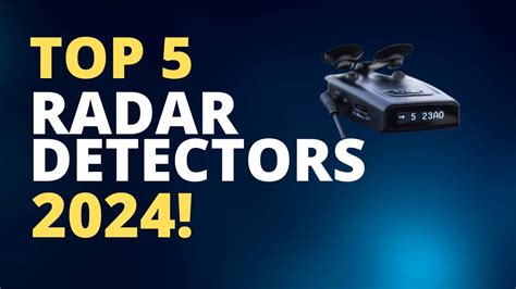 Top 5 Radar Detectors 2024 Radar Detector Buying Guide 2024 Youtube