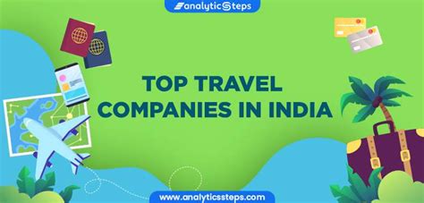 Top 5 Travel Companies In India Analytics Steps