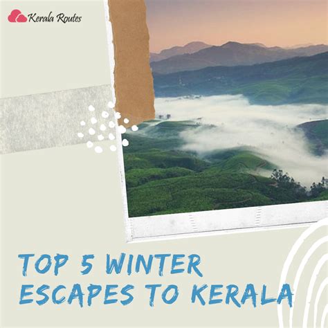 Top 5 Winter Escapes To Kerala Read More Https Bit Ly 2X4iqji Winter Kerala