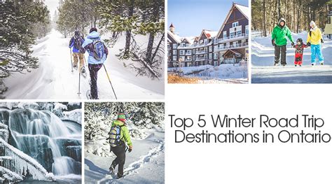 Top 5 Winter Road Trip Destinations In Ontario