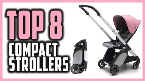 Top 8 Best Compact Strollers In 2023 Lightweight Compact Stroller For