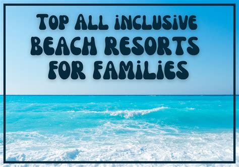 Top All Inclusive Resorts For Families Style Duplicated