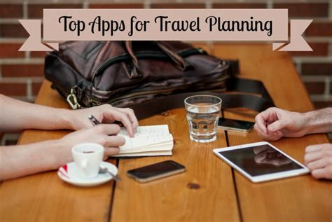 Top Apps For Travel Planning Oh The Places We Travel