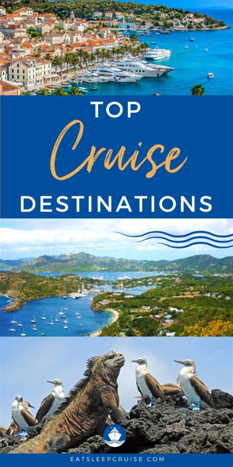 Top Cruise Destinations You Need To Visit Eat Sleep Cruise