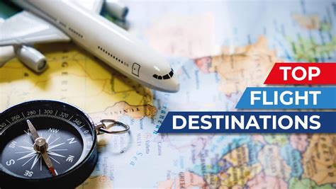 5 Top Flight Destinations