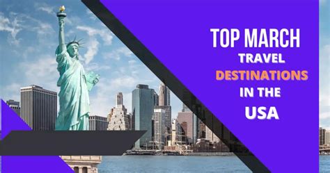 Top March Travel Destinations In The Usa Usa Writes Blog