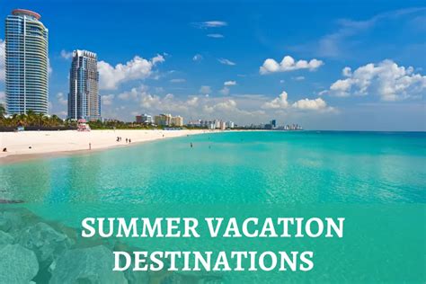 Top Summer Vacation Destinations 2025 Alanah Tabina