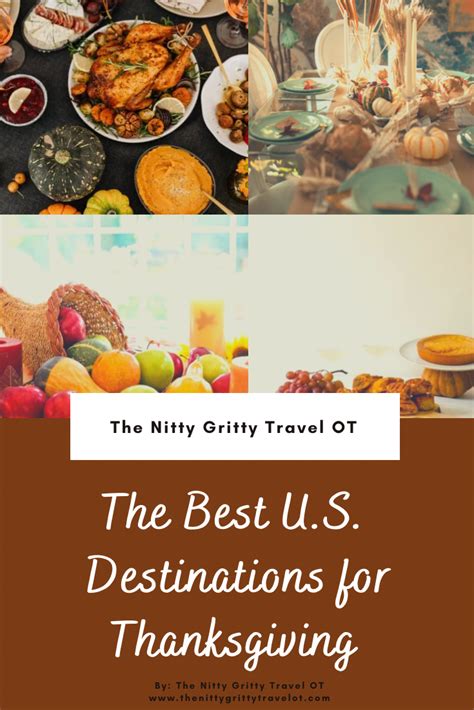 Top Thanksgiving Travel Destinations In The U S The Nitty Gritty Travel Ot