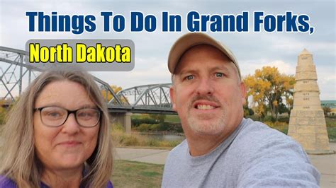 Top Things To Do In Grand Forks North Dakota Youtube