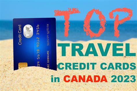 Top Travel Rewards Credit Cards Canada 2023 Bttb