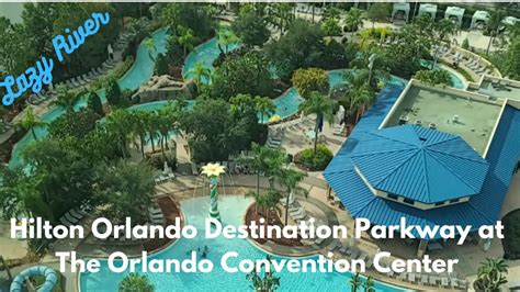 Tour Of The Hilton Orlando At The Orlando Convention Center On Destination Parkway Youtube