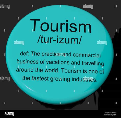 Tourism Definition Button Showing Traveling Vacations And Holidays