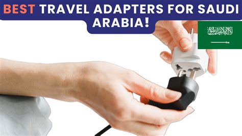 Travel Adapters For Saudi Arabia 2024 Adapter Guide