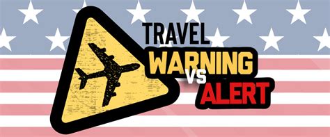 Travel Alerts Vs Travel Warnings