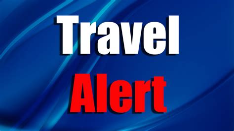 5 Travel Alerts