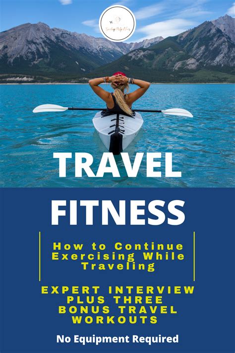 Travel Fitness Tips How To Continue Exercising While Traveling