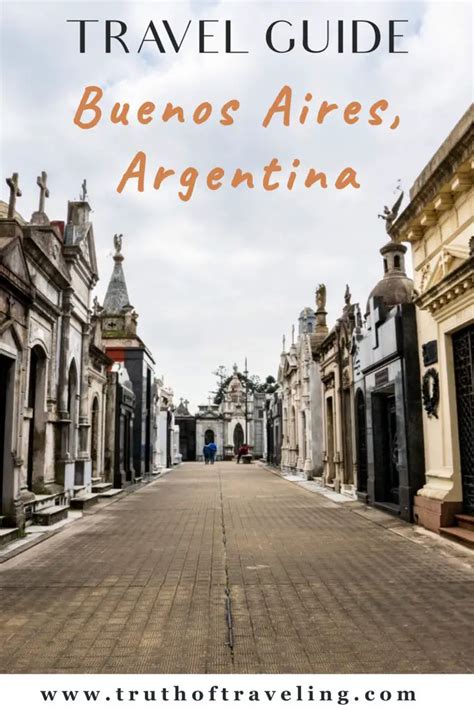 Travel Guide To Buenos Aires Argentina Truth Of Traveling