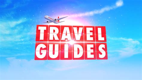 Travel Guides Redefining Travel Television Nine For Brands