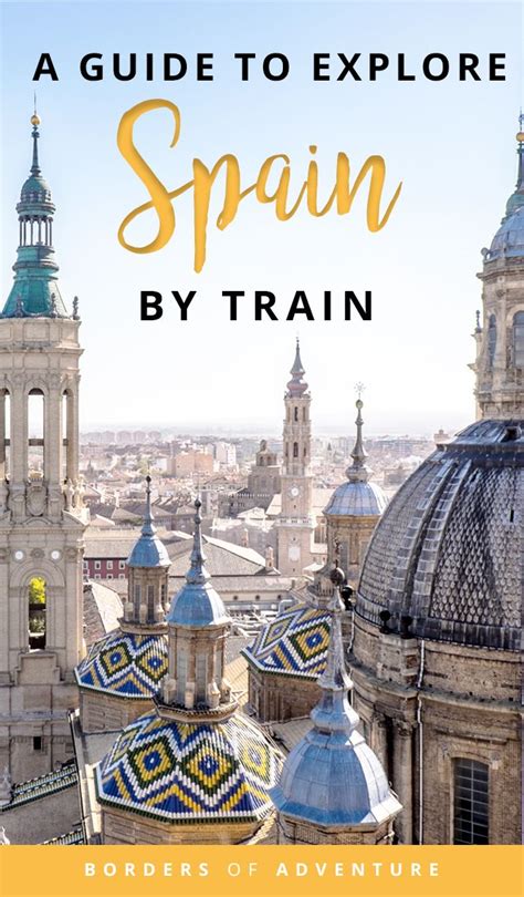 Travel In Spain By Train Ave Guide For A Renfe Rail Adventure