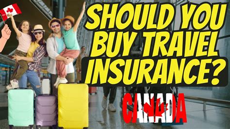 Travel Insurance For A Canada Vacation When You Don T Need Travel