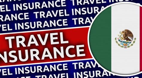 Mexico Travel Insurance Guide