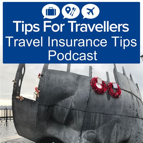 Travel Insurance Tips For Travellers Podcast Tips For Travellers