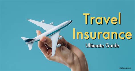 Travel Insurance Ultimate Guide Tripkeya