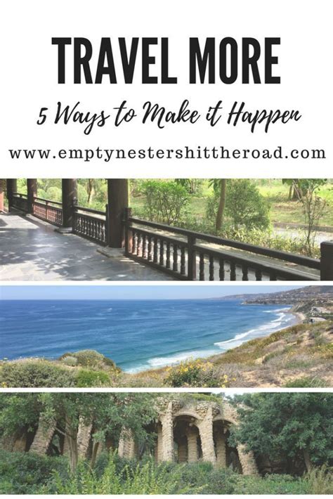 Travel More 5 Ways To Make It Happen Best Places To Travel Travel