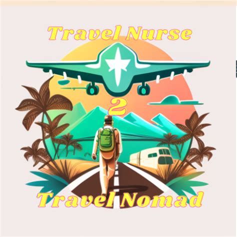 Travel Nomad Travel Nurse 2 Travel Nomad Tn2tn