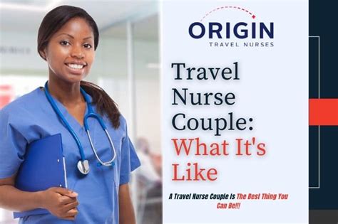 Travel Nurse Couple What It S Like Origin Travel Nurses