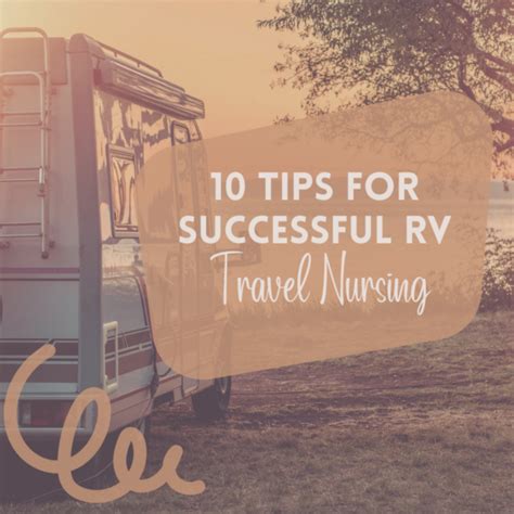 Travel Nursing In An Rv Housing Tips For Travel Nurses