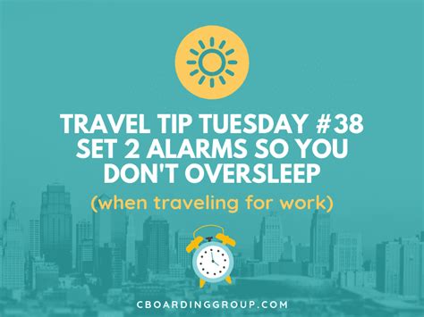 Travel Tip Tuesday 38 Set 2 Alarms So You Don T Oversleep When