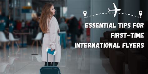 Travel Tips For First Time International Flyers