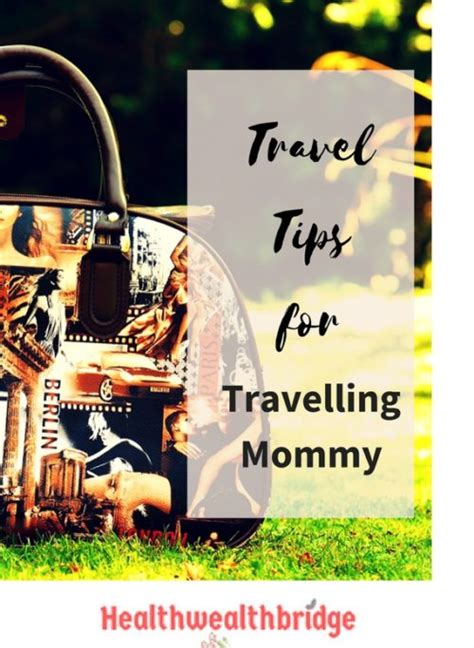 Travel Tips Mommy Travels