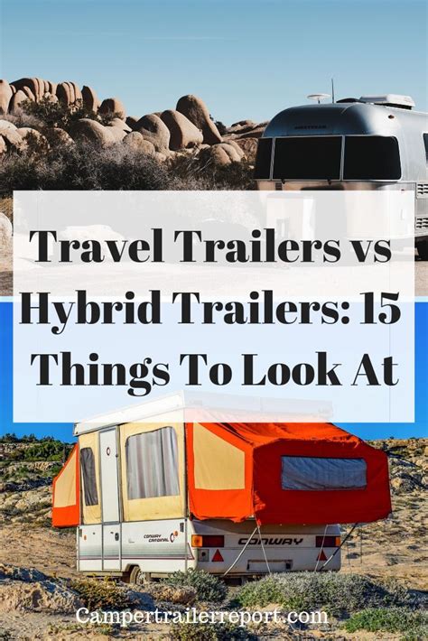 Travel Trailers Vs Hybrid Trailers 15 Things To Look At