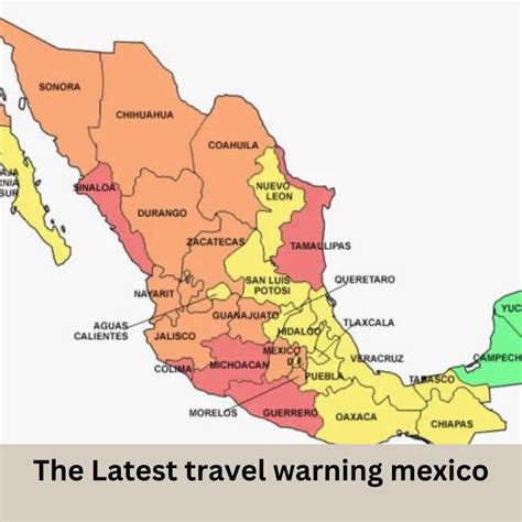 Travel Warnings Mexico 2025 Agna Lorain