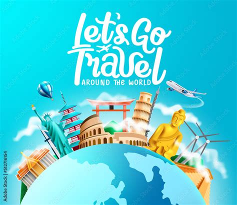 Travel Worldwide Vector Design Let S Go Travel Around The World Text