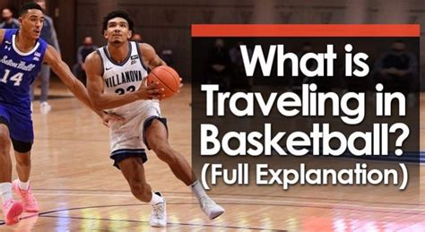 Traveling in Basketball