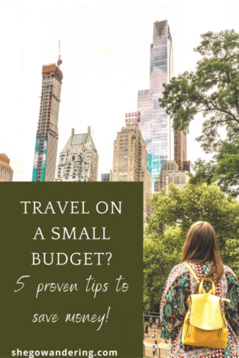 Traveling On A Small Budget 5 Proven Cheap Travel Tips She Go Wandering