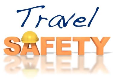 Traveling Safely Your 101 Travel Checklist Useful Travel Site